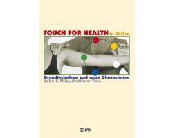 TOUCH FOR HEALTH in Aktion