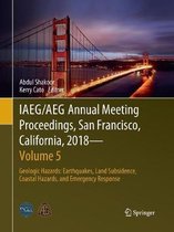IAEG/AEG Annual Meeting Proceedings, San Francisco, California, 2018 - Volume 5: Geologic Hazards