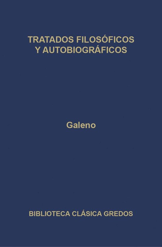 Biblioteca Clásica Gredos 301 - Tratados filosóficos y aut ... - cover