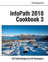 Infopath 2010 Cookbook 3