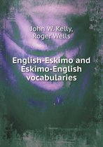 English-Eskimo and Eskimo-English vocabularies