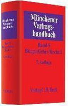 Münchener Vertragshandbuch Bd. 5: Bürgerliches Recht I