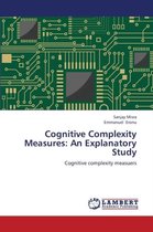 Cognitive Complexity Measures