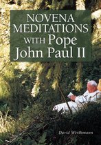 Novena Meditations With Pope John Paul II