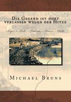 Die Gegend Ist Dort Verlassen Wegen Der Hitze