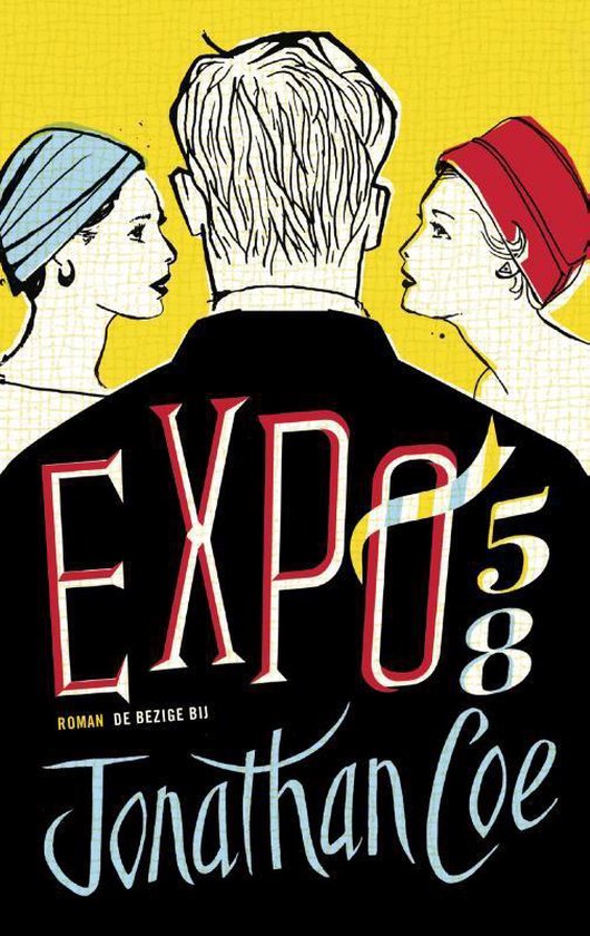Expo 58 - Jonathan Coe | Highergroundnb.org