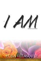 I Am