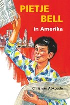 Pietje Bell serie - Pietje Bell in Amerika