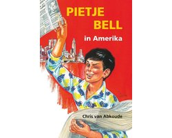 Omslag van Pietje Bell serie - Pietje Bell in Amerika