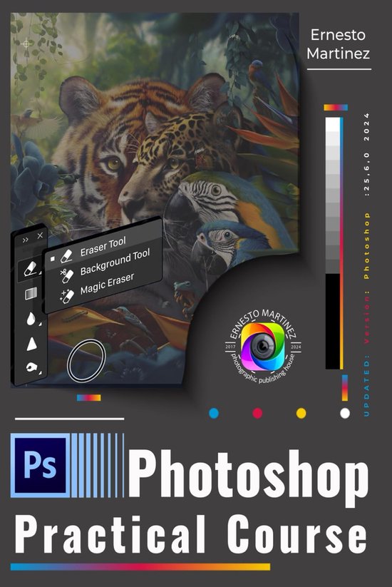 Photoshop Practical Course: Accelerated Initiation to Image Design and ...
