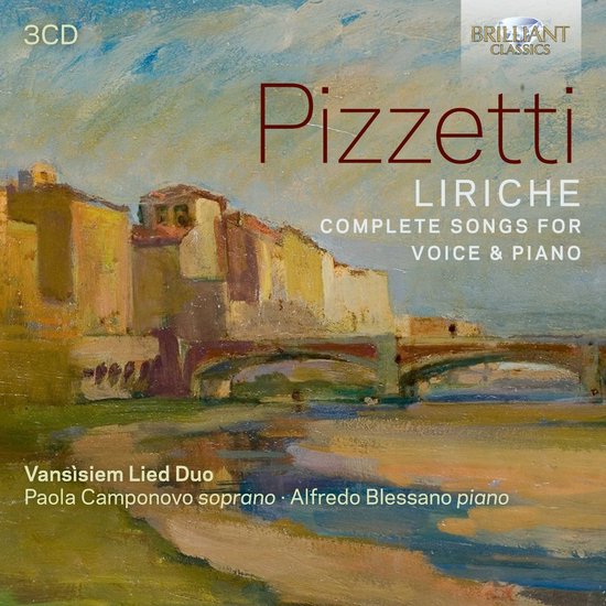 Vansisiem Lied Duo & Paola Camponovo - Pizzetti: Liriche, Complete Songs For Voice & Piano (3 CD)