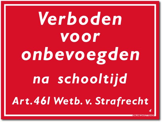 Verboden toegang na schooltijd bord - Aluminium - 40 x 30 cm - Weerbestendig