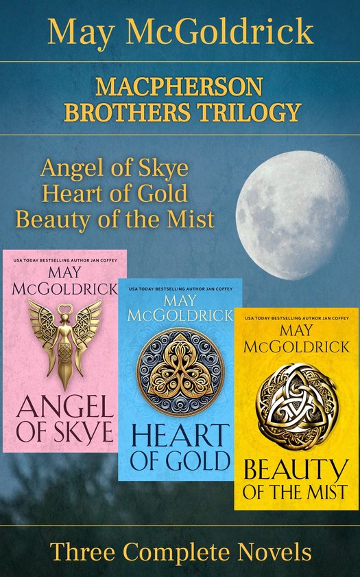 Macpherson family - The Macpherson Brothers Trilogy Box Set: Angel of Skye, Heart of Gold, and The Beauty of the Mist