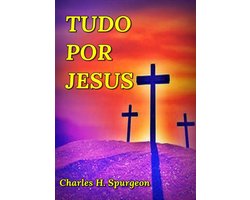 Tudo Por Jesus