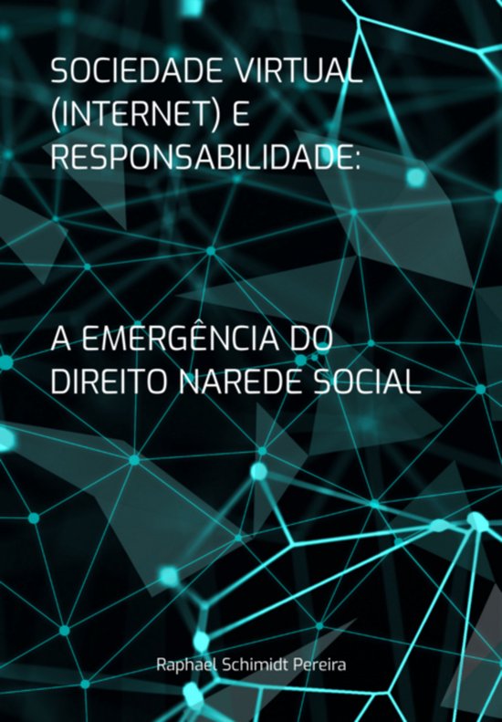 Sociedade Virtual (internet) E Responsabilidade: - cover