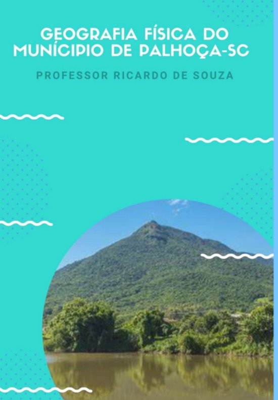 Geografia Física Do Munícipio De Palhoça-sc - cover
