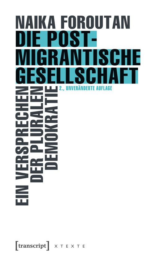 X-Texte zu Kultur und Gesellschaft - Die postmigrantische Ge ... - cover