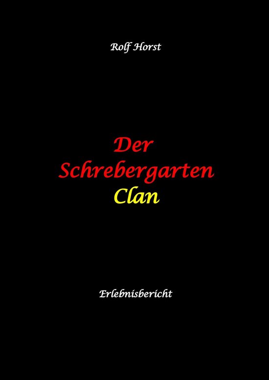 Der Schrebergarten Clan: hochfunktionaler Autismus, Permakul ... - cover