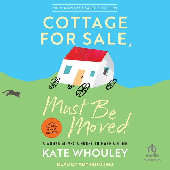 Cottage for Sale, Must Be Moved - cover