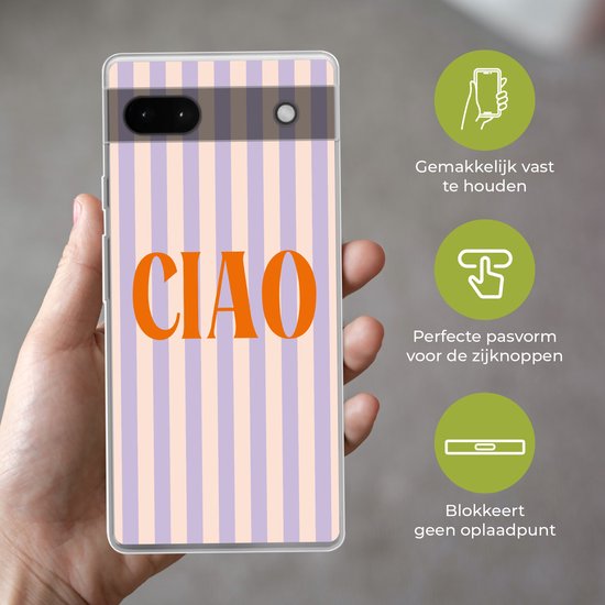 Coque de téléphone compatible avec Google Pixel 6a - Ciao - Citation - Pastel - Rayures - Coque en Siliconen