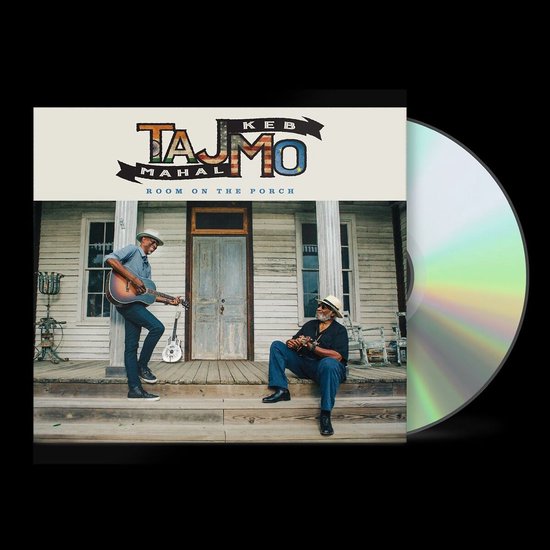 Keb' Mo' Taj Mahal - Room On The Porch (CD)