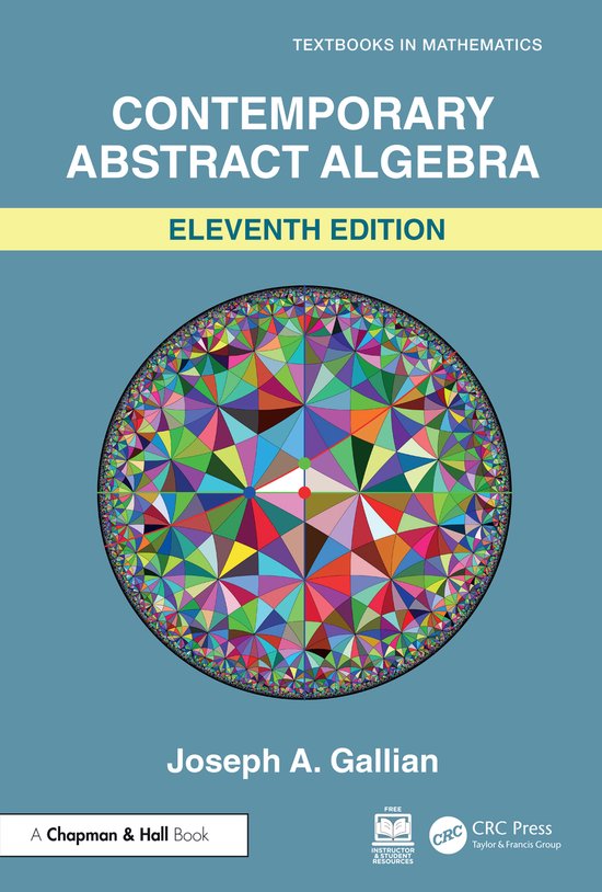 Boek 'Contemporary Abstract Algebra' Elfde Editie, met een veelkleurige cirkelvormige geometrische patroon op de omslag.