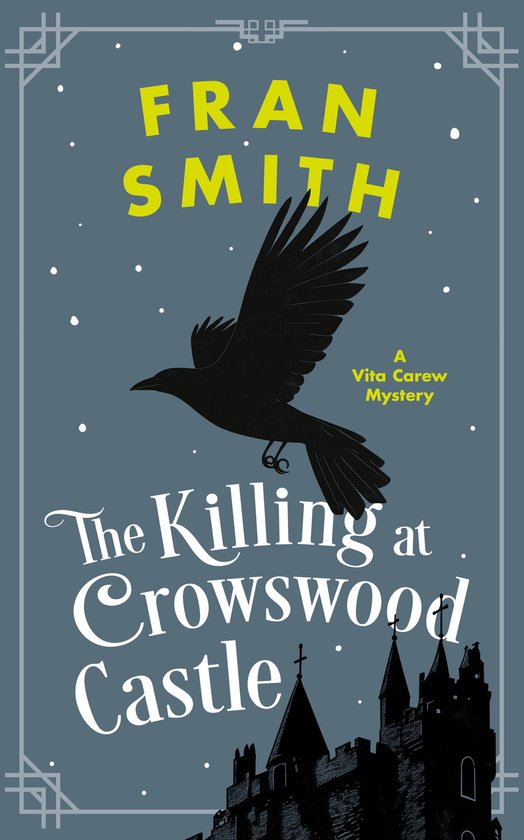 Vita Carew Mysteries-The Killing at Crowswood Castle - cover