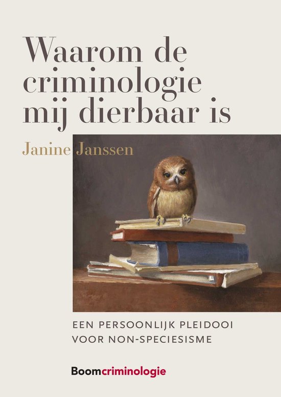 Waarom de criminologie mij dierbaar is - cover