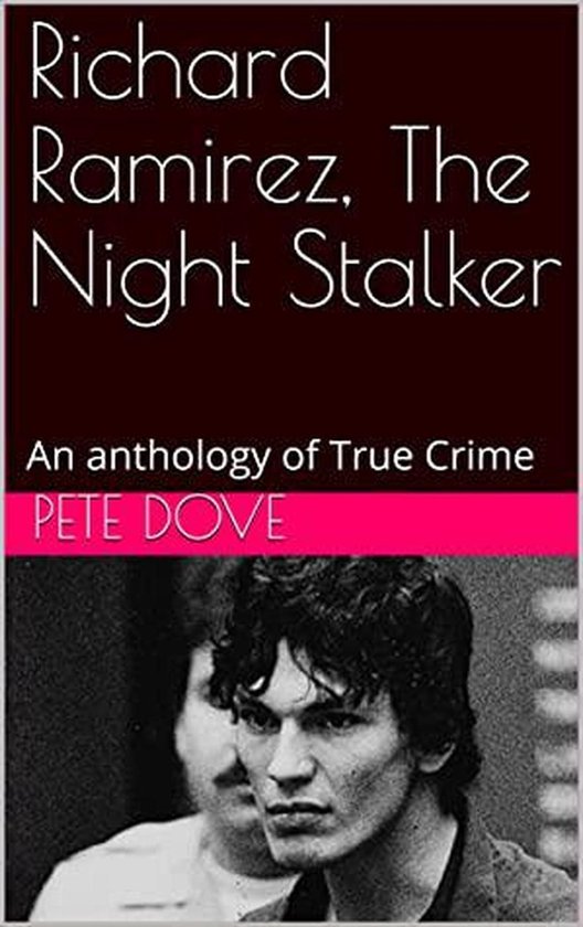 Richard Ramirez, The Night Stalker - cover