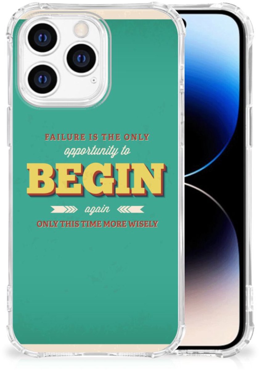 iPhone 14 Pro Telefoonhoesje met tekst Quote Begin