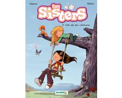 Les Sisters 3 - Les Sisters - Tome 3 - C'est elle qu'a commencé