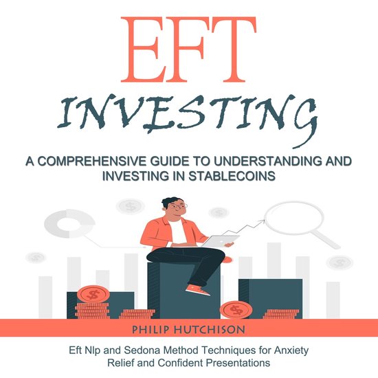 Eft Investing: A Comprehensive Guide to Understanding and In ... - cover