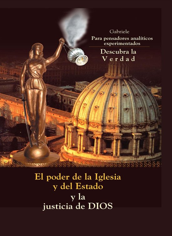 El poder de la Iglesia y del Estado y la justicia de DIOS - cover
