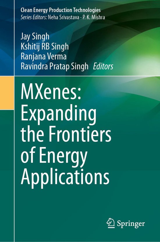 Clean Energy Production Technologies - MXenes: Expanding the ... - cover