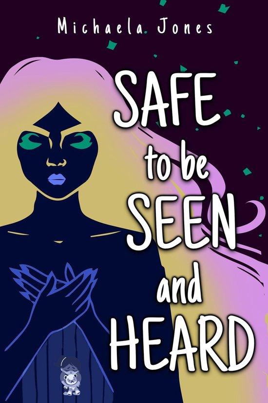 Safe to Be Seen and Heard - cover