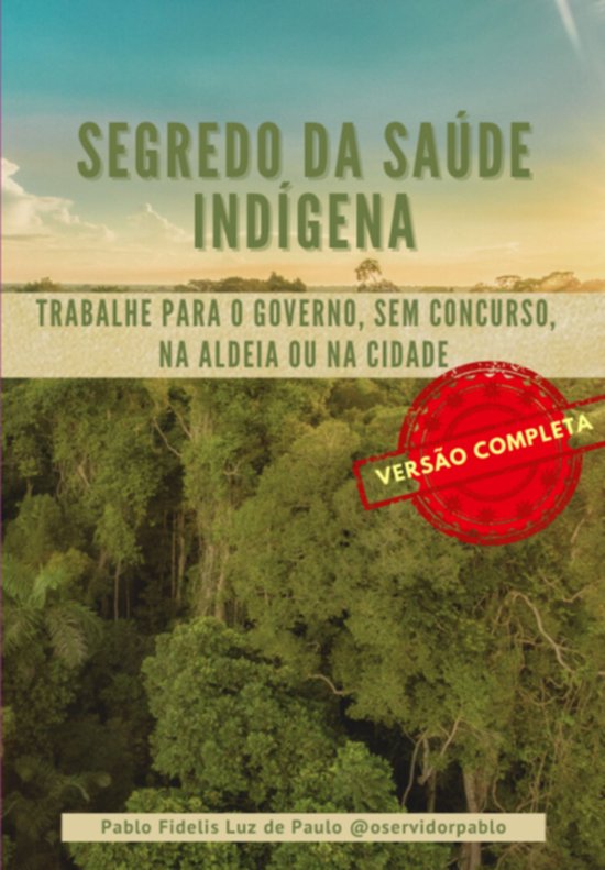 Segredo Da Saúde Indígena - cover