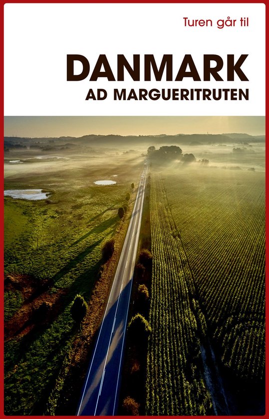 Turen Går Til - Turen går til Danmark ad Margueritruten - cover