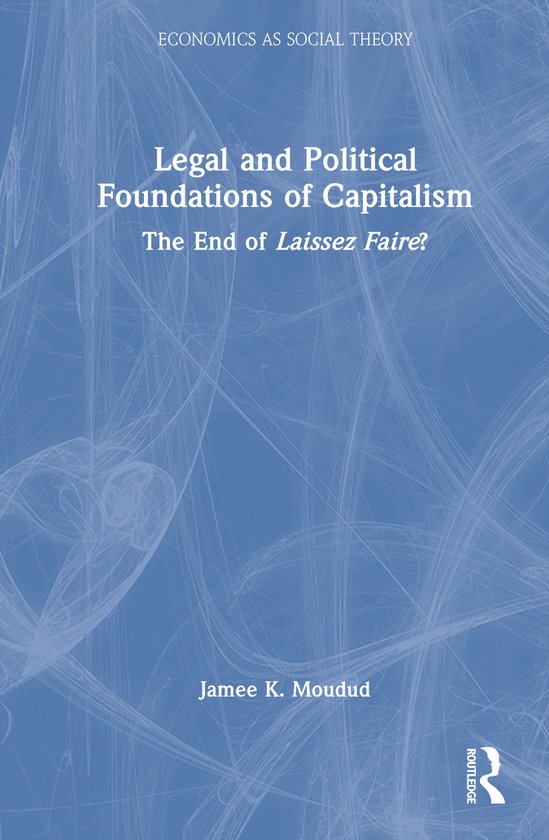 Economics as Social Theory- Legal and Political Foundations  ... - cover