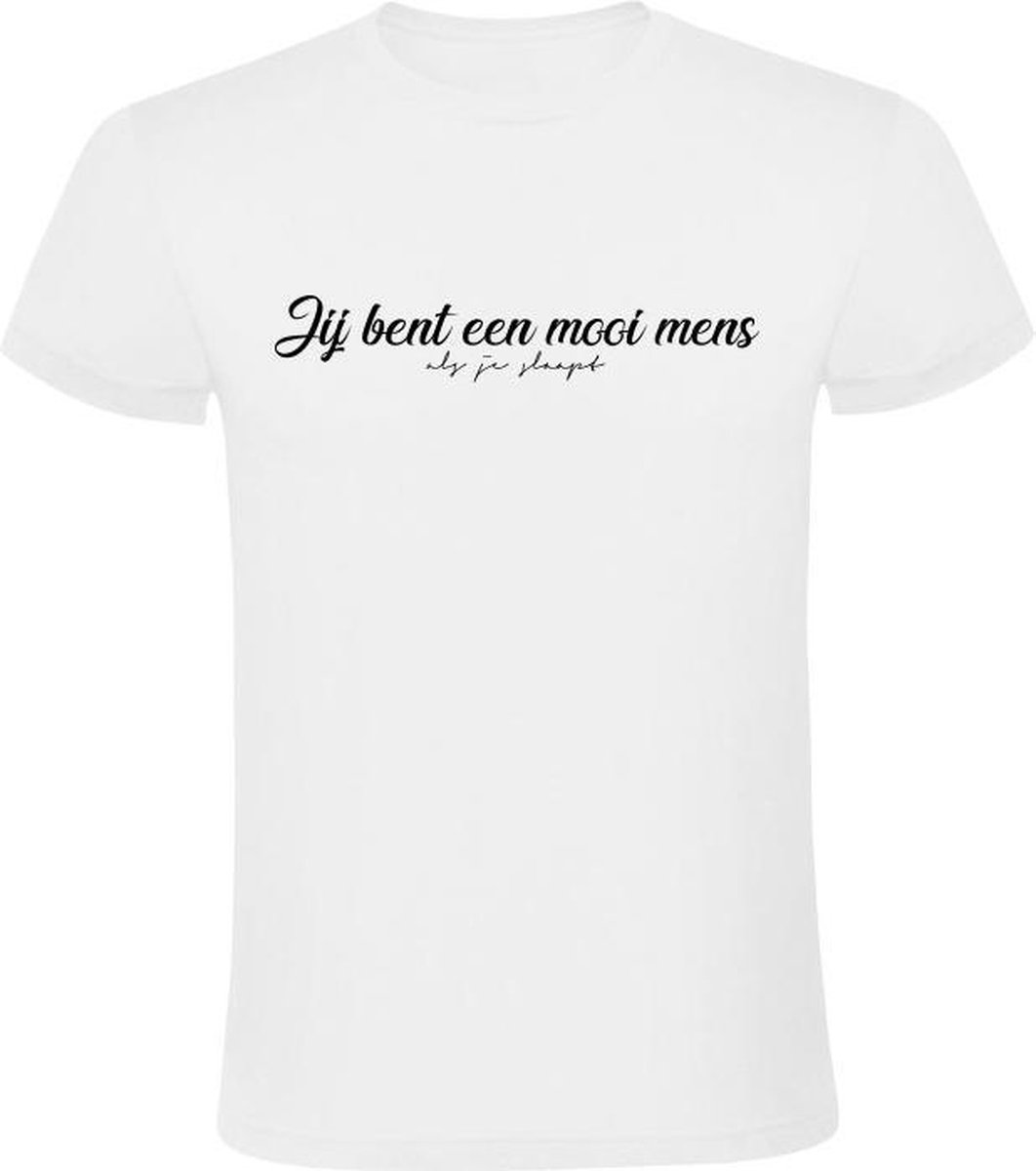 Jij bent een mooi mens als je slaapt Heren t shirt slapen lui lelijk Wit bol