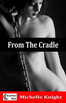 The Submissive Heart - From the Cradle