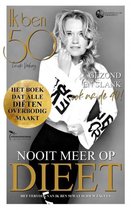 Ik ben 50 - Nooit meer op dieet