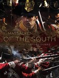 Celebrated Crimes 3 - Massacres of the South
