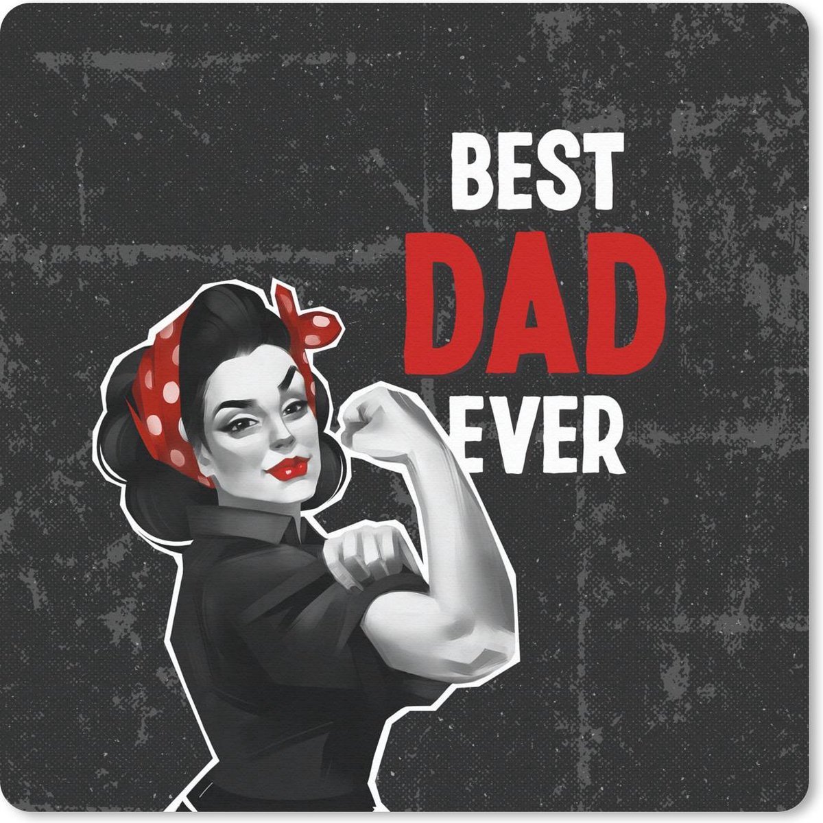 Muismat 20x20 cm - Mousepad Quotes - Vaderdag - Best dad ever - Spreuken - Muismatten