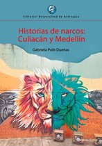 Historias de narcos: Culiacán y Medellín