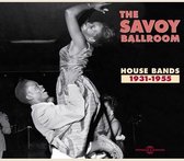 The Savoy Ballroom 1931-1955