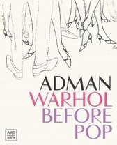 ISBN ADMAN Warhol before pop, Art & design, Anglais, Couverture rigide