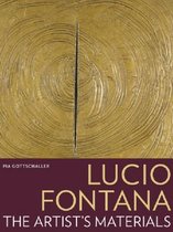 Lucio Fontana - The Artist's Material
