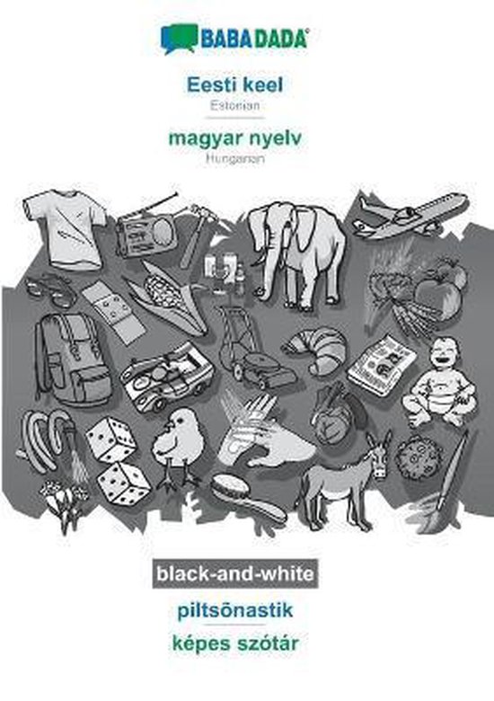 Eesti keel - magyar nyelv, piltsõnastik, BW - cover