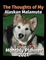 The Thoughts of My Alaskan Malamute