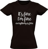 Everything is fine Dames t-shirt | alles goed | prima | fijn | geluk | Zwart